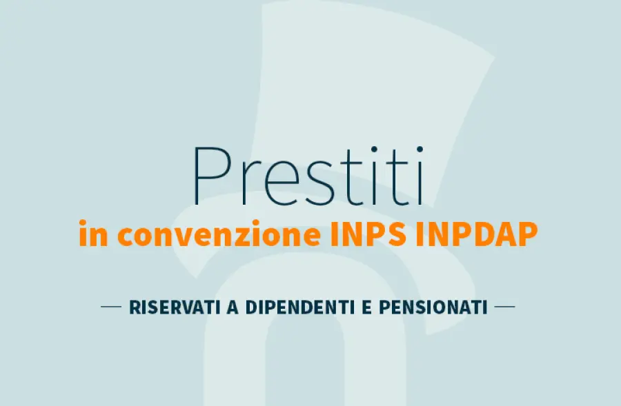 Come richiedere prestiti Inps e prestiti Inpdap